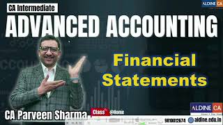 FINANCIAL STATEMENTS  DEMO CLASS9  ADVANCED ACCOUNTING FOR MAY25 amp SEP25 EXAMSAldineCAKolkata [upl. by Llenor577]