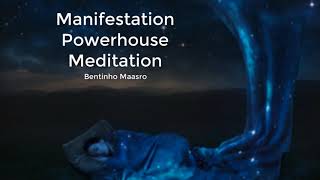 Manifestation Powerhouse Guided Meditation Bentinho Massaro [upl. by Pacheco851]