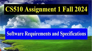 CS510 Assignment 1 Fall 2024 [upl. by Zetram166]