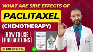 Everything You Need To Know About Paclitaxel Chemotherapy By Dr Bharat Patodiya In Hindi [upl. by Matthia254]