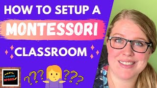 How to Setup a Montessori Classroom or Homeschool Room [upl. by Atteval]