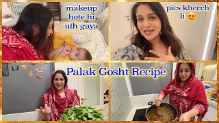 How I make Palak Gosht Photoshoot kar hi liya Recipe Vlog [upl. by Llecram364]