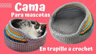 😻CAMA PARA GATO  PERRO🐶 En trapillo a crochet Espectacular para regalar o vender [upl. by Horatio148]