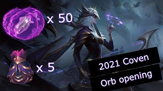 50 Coven Orbs 2021  100 Worth of Orbs 5 Grab Bags  League of Legends [upl. by Tabatha]