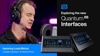 Exploring the New Quantum ES Audio Interfaces  PreSonus [upl. by Trinee]