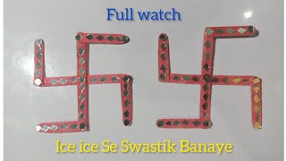 ice cream stick craft idea ll Swastik [upl. by Neeluj650]