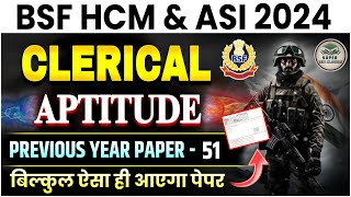 BSF HCM amp ASI CLERICAL APTITUDE PREVIOUS YEAR PAPER 2023  BSF HCM PAPER BSF PAPER by Durvesh sir [upl. by Corrianne895]