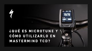 ¿Qué es MicroTune y cómo se utiliza en MasterMind TCD  EBikes Specialized Turbo [upl. by Otte]