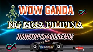 WOW GANDA PILIPINA NONSTOP DISCO REMIX 2023 Rk KENT ftDjJiff DJCARLO ON THE MIX [upl. by Emelda]