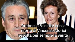 Antonella Falcidia con la morte di Vincenzo Morici sepolta per sempre la verità [upl. by Seligmann]