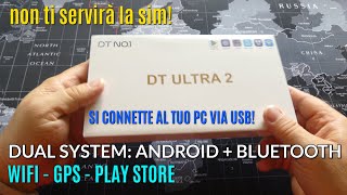 DT ULTRA 2 IL NUOVO SMARTWATCH DUAL SYSTEM ANDROID E BLUETOOTH CHE SI CONNETTE AL PC [upl. by Arvad]