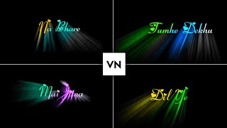 Vn Colourful Text Lyrics Video Editing  Trending Lyrics Video Editing In Vn Video Editor [upl. by Yeldahc491]