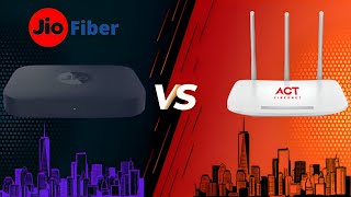 Jio Fiber VS ACT Fibernet  Speed Comparision  Service of ACT AND JIO  Personal Review [upl. by Eigna]