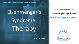 Eisenmengers Syndrome Therapy  Soha Romeih [upl. by Draw]