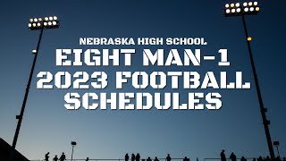 Nebraska high school Eight Man1 2023 football schedules [upl. by Marilin443]