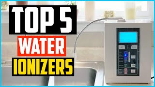 Top 5 Best Water Ionizers 2024 Reviews [upl. by Brad]