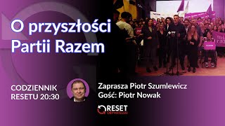 O przyszłości Partii Razem  Piotr Szumlewicz i Piotr Nowak CodziennikResetu [upl. by Adav]