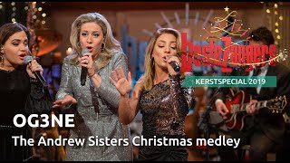 OG3NE  The Andrew Sisters Christmas medley  Beste Zangers Kerstspecial 2019 [upl. by Yerfoeg]