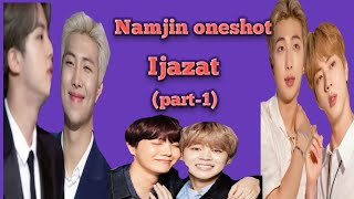 Ijazat 💜🥰Namjin oneshotpart1Namjin love storynamjin hindi dubbingbts hindi dubbed [upl. by Nnov]