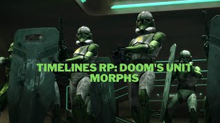 TIMELINES RP Dooms Unit Morphs [upl. by Noryak]