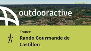 Rando Gourmande de Castillon [upl. by Cousin]