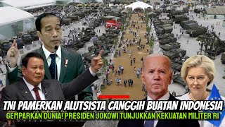 Indonesia Gemparkan AS amp Eropa Presiden Jokowi Pamerkan Alutsista Canggih TNI Buatan Dalam Negeri [upl. by Isidora]