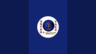 ASTRO VASTU TARO is live [upl. by Sig]