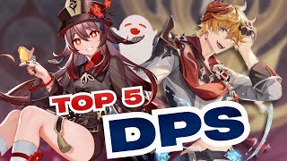 The TOP 5 Main DPS in Genshin Impact Now with SOUND [upl. by Hayidah]