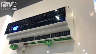 CEDIA 2018 VITREA Shows Off VMaX Centralized Home System [upl. by Delahk366]