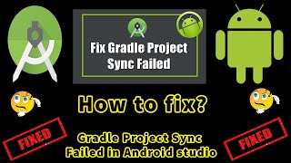 How to fix  Gradle Project Sync Failed in Android studio [upl. by Carolus]