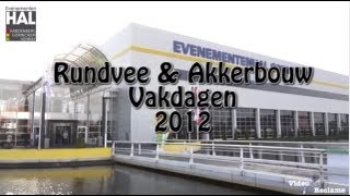 Rundvee en Akkerbouw vakbeurs Evenementenhal Gorinchem [upl. by Crowley]