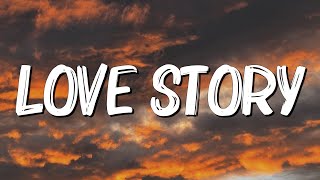 Love Story  Taylor Swift Lyrics [upl. by Jecon]