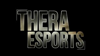 THERA ESPORTS TRAILER [upl. by Liartnod82]