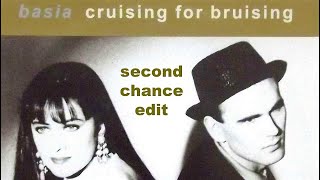 Basia  Cruising For Bruising Second Chance Edit [upl. by Alac486]