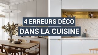 4 erreurs déco dans la cuisine  tendance  couleur  astuces [upl. by Atteyram374]