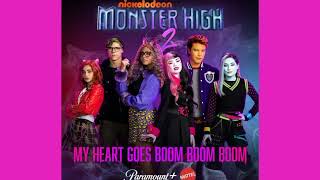 My Heart Goes Boom Boom BoomMonster High The Movie 2Sped UpNightcore [upl. by Aikal618]