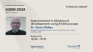 ASRM 2024 Improvement in blastocyst development using Embryoscope [upl. by Norted]