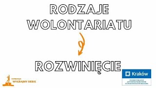 Wolontariat w sieci ewolontariat 5 RODZAJE WOLONTARIATU  ROZWINIĘCIE  NASZ WOLONTARIAT [upl. by Anjela]