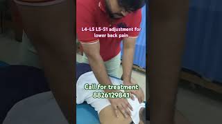 L4L5 L5S1 adjustment for lower back pain chiropractor backpain spinepain drshivamtiwari [upl. by Norrat]