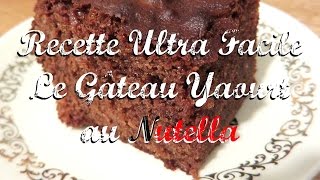 Recette Ultra Facile  Le Gâteau Yaourt Nutella  HeyLittleJean [upl. by Madelon]