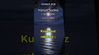 Yûnus Suresi 1 ve 3Ayetler [upl. by Rotberg]