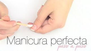 MANICURA PERFECTA EN CASA quot PASO A PASOquot [upl. by Boutis]