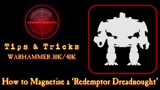 How To Magnetise The Redemptor Dreadnought Primaris Warhammer 40K [upl. by Nyluqcaj666]