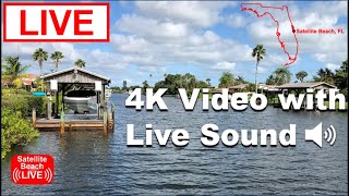 🔴 LIVE Florida Cam  Satellite Beach Grand Canal in 4K Video satellitebeach livestream florida [upl. by Prentice]