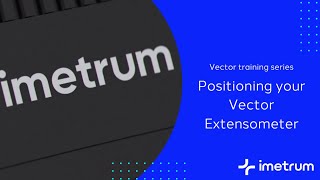 Repositioning your Vector Extensometer [upl. by Oigufer]