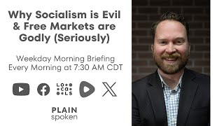 Why Socialism is Evil amp Free Markets are Godly Seriously [upl. by Briney]