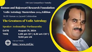 The Greatness of Vedic Astrology  Sri Aralumallige Parthasarathy [upl. by Mas876]