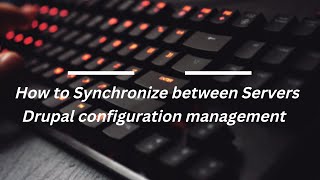 Drupal configuration management  How to Synchronize between Servers  drupal interview questions [upl. by Ayotnahs]