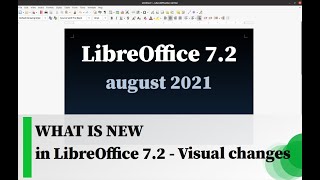 What is new in LibreOffice 72  Visual changes [upl. by Ayatan]