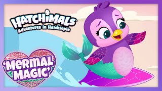 Hatchimals Mermal Magic Episodes 6 to 10  Adventures in Hatchtopia Compilation  Cartoon for Kids [upl. by Brodsky269]